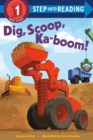 Dig, Scoop, Ka-boom! - Book