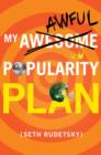 My Awesome/Awful Popularity Plan - eBook