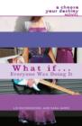 What If . . . Everyone Was Doing It - eBook