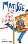 Matisse on the Loose - eBook