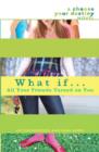 What If . . . All Your Friends Turned On You - eBook