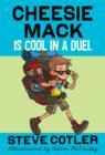 Cheesie Mack Is Cool in a Duel - eBook