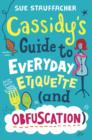 Cassidy's Guide to Everyday Etiquette (and Obfuscation) - eBook