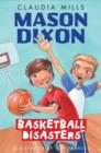 Mason Dixon: Basketball Disasters - eBook