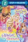Magic Friends (Barbie and the Secret Door) - eBook