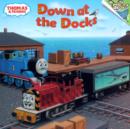 Thomas & Friends: Down at the Docks (Thomas & Friends) - eBook