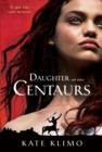 Centauriad #1: Daughter of the Centaurs - eBook