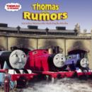 Thomas and the Rumors (Thomas & Friends) - eBook