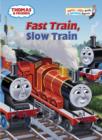 Fast Train, Slow Train (Thomas & Friends) - eBook