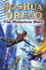 Joshua Dread: The Nameless Hero - eBook
