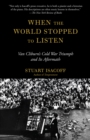 When the World Stopped to Listen - eBook