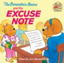 The Berenstain Bears and the Excuse Note - eBook