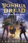 Joshua Dread: The Dominion Key - eBook