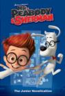 Mr. Peabody & Sherman Junior Novelization (Mr. Peabody & Sherman) - eBook