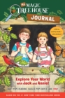 My Magic Tree House Journal : Explore Your World with Jack and Annie! A Fill-In Activity Book with Stickers! - Book