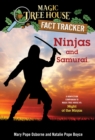 Ninjas and Samurai : A Nonfiction Companion to Magic Tree House #5: Night of the Ninjas - Book