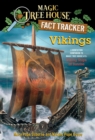 Vikings : A Nonfiction Companion to Magic Tree House #15: Viking Ships at Sunrise - Book