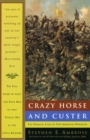 Crazy Horse and Custer : The Parallel Lives of Two American Warriors - Book