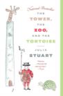 Tower, The Zoo, and The Tortoise - eBook