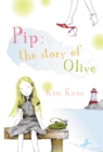 Pip: The Story of Olive - eBook