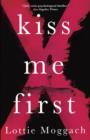 Kiss Me First - eBook