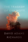 The Tragedy Of Eva Mott - Book