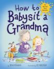 How to Babysit a Grandma - eBook