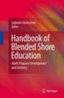 Handbook of Blended Shore Education : Adult Program Development and Delivery - eBook