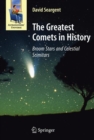 The Greatest Comets in History : Broom Stars and Celestial Scimitars - eBook