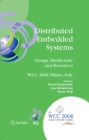 Distributed Embedded Systems: Design, Middleware and Resources : IFIP 20th World Computer Congress, TC10 Working Conference on Distributed and Parallel Embedded Systems (DIPES 2008), September 7-10, 2 - eBook