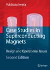Case Studies in Superconducting Magnets : Design and Operational Issues - Book