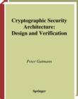 Cryptographic Security Architecture : Design and Verification - eBook