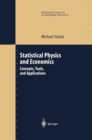 Statistical Physics and Economics : Concepts, Tools, and Applications - eBook