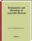Biochemistry and Physiology of Anaerobic Bacteria - eBook
