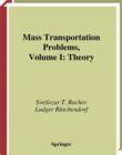 Mass Transportation Problems : Volume 1: Theory - eBook