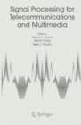 Signal Processing for Telecommunications and Multimedia - eBook