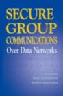 Secure Group Communications Over Data Networks - eBook
