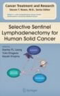 Selective Sentinel Lymphadenectomy for Human Solid Cancer - Book