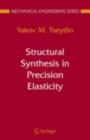 Structural Synthesis in Precision Elasticity - eBook