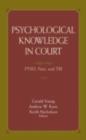 Psychological Knowledge in Court : PTSD, Pain, and TBI - eBook