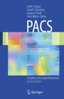 PACS : A Guide to the Digital Revolution - Book