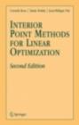 Interior Point Methods for Linear Optimization - eBook