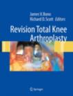 Revision Total Knee Arthroplasty - eBook