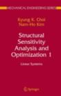 Structural Sensitivity Analysis and Optimization 1 : Linear Systems - eBook