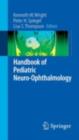 Handbook of Pediatric Neuro-Ophthalmology - eBook
