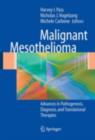 Malignant Mesothelioma : Pathogenesis, Diagnosis, and Translational Therapies - eBook