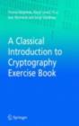 A Classical Introduction to Cryptography Exercise Book - eBook