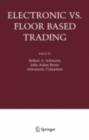 Electronic vs. Floor Based Trading - eBook