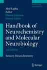 Handbook of Neurochemistry and Molecular Neurobiology : Sensory Neurochemistry - Book