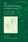 The Self-Marginalization of Wilhelm Stekel : Freudian Circles Inside and Out - eBook